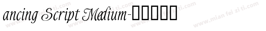 ancing Script Medium字体转换